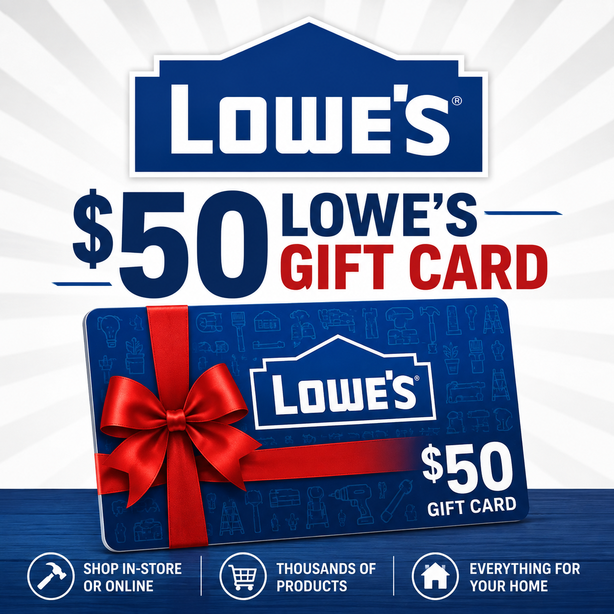 $50 Lowe's Gift Card